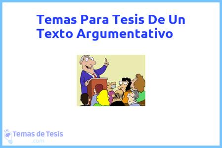 Tesis de Un Texto Argumentativo: Ejemplos y temas TFG TFM