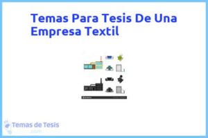 Tesis de Una Empresa Textil: Ejemplos y temas TFG TFM