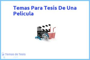 Tesis de Una Pelicula: Ejemplos y temas TFG TFM