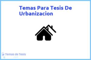 Tesis de Urbanizacion: Ejemplos y temas TFG TFM