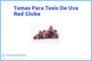 Tesis de Uva Red Globe: Ejemplos y temas TFG TFM