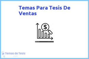 Tesis de Ventas: Ejemplos y temas TFG TFM