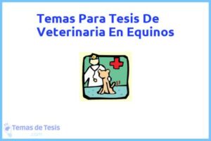 Tesis de Veterinaria En Equinos: Ejemplos y temas TFG TFM
