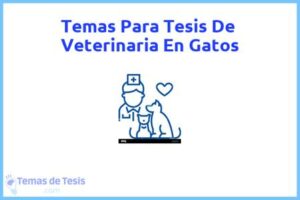 Tesis de Veterinaria En Gatos: Ejemplos y temas TFG TFM