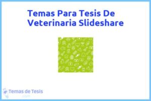 Tesis de Veterinaria Slideshare: Ejemplos y temas TFG TFM