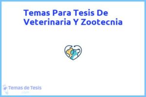 Tesis de Veterinaria Y Zootecnia: Ejemplos y temas TFG TFM