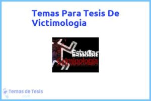 Tesis de Victimologia: Ejemplos y temas TFG TFM