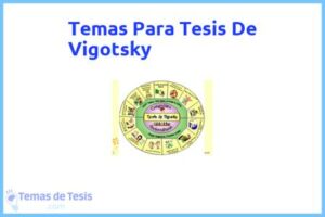 Tesis de Vigotsky: Ejemplos y temas TFG TFM