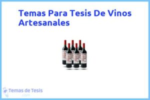 Tesis de Vinos Artesanales: Ejemplos y temas TFG TFM