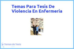 Tesis de Violencia En Enfermeria: Ejemplos y temas TFG TFM