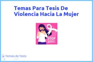 Tesis de Violencia Hacia La Mujer: Ejemplos y temas TFG TFM