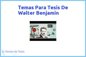 Tesis de Walter Benjamin: Ejemplos y temas TFG TFM