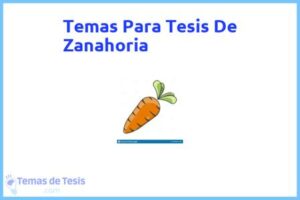 Tesis de Zanahoria: Ejemplos y temas TFG TFM