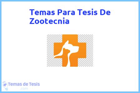 temas de tesis de Zootecnia, ejemplos para tesis en Zootecnia, ideas para tesis en Zootecnia, modelos de trabajo final de grado TFG y trabajo final de master TFM para guiarse
